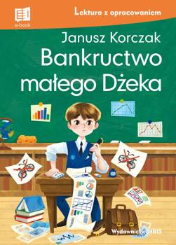 Bankructwo małego Dżeka, Janusz Korczak