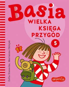 Basia. Wielka księga przygód 5 - Zofia Stanecka, Marianna Oklejak