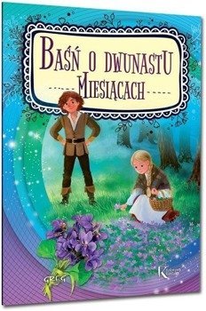 Baśń o dwunastu miesiącach Kolor BR GREG - Alicja Karczmarska-Strzebońska