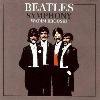 Beatles Symphony CD, Wadim Brodski
