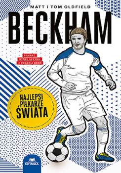 Beckham. Najlepsi piłkarze świata, Matt Oldfield