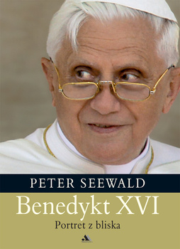 Benedykt XVI. Portret z bliska, Peter Seewald