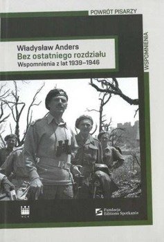 Bez ostatniego rozdziału TW - Władysław Anders