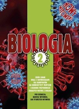 Biologia T.2 Matura 2002-2021 zb. zadań wraz z odp - Dariusz Witowski, Jan Sylwester Witowski