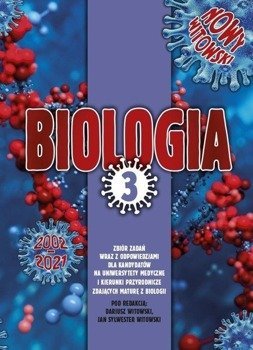 Biologia T.3 Matura 2002-2021 zb. zadań wraz z odp - Dariusz Witowski, Jan Sylwester Witowski