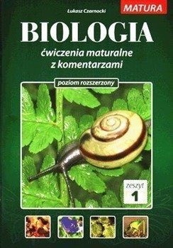 Biologia ćwiczenia maturalne z koment. T.1 MEDYK - Łukasz Czarnocki