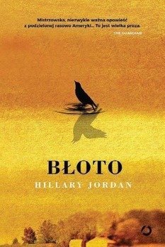 Błoto - Hillary Jordan