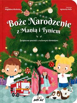 Boże Narodzenie z Manią i Tyniem - Magdalena Młodnicka, Agnieszka Matz