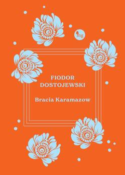 Bracia Karamazow, Dostojewski Fiodor