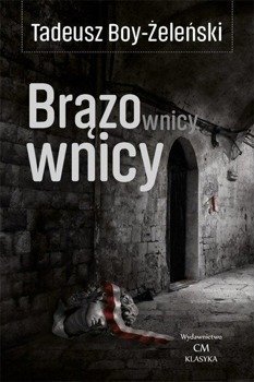 Brązownicy - Tadeusz Boy