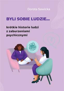 Byli sobie ludzie..., Dorota Sawicka