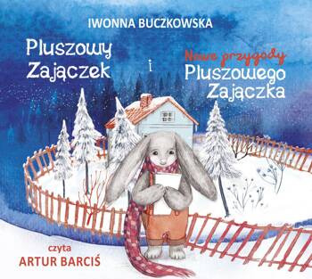 CD MP3 Pluszowy Zajączek i Nowe Przygody Pluszowego Zajączka, Iwonna Buczkowska