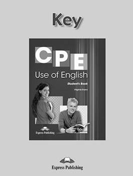 CPE Use of English. Answer Key - Jenny Dooley, Virginia Evans