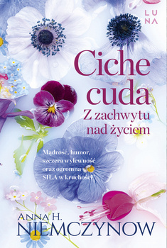 Ciche cuda, Anna H. Niemczynow