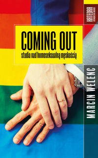 Coming out - Marcin Welenc