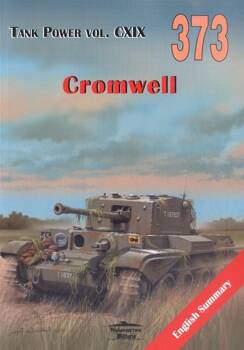 Cromwell. Tank Power vol. CXIX 373, Janusz Ledwoch