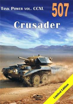 Crusader 507 Tank Power vol. CCXL - Janusz Ledwoch