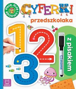 Cyferki przedszkolaka z pisakiem w.2 - Agnieszka Bator