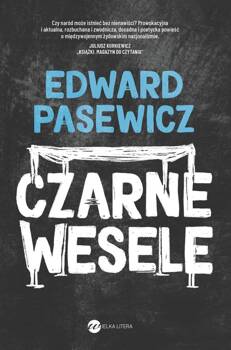 Czarne wesele Z AUTOGRAFEM, Edward Pasewicz