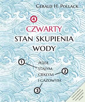 Czwarty stan skupienia wody, Pollack Gerald