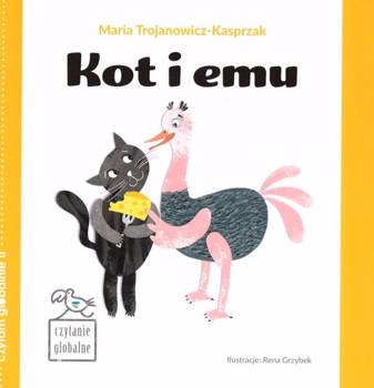 Czytanie globalne. Kot i emu - Maria Trojanowicz-Kasprzak