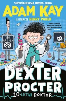 Dexter Procter. 10-letni doktor, Adam Kay