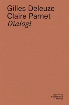 Dialogi, Gilles Deleuze