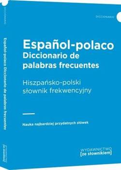 Diccionario de palabras frecuentes Espanol-polaco - Opracowanie zbiorowe