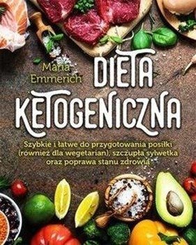 Dieta ketogeniczna - MAria Emmerich