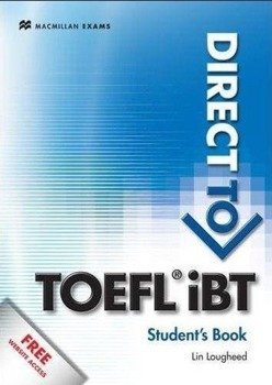 Direct to TOEFL iBT SB + key - Lin Lougheed