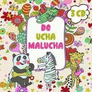 Do ucha malucha - praca zbiorowa