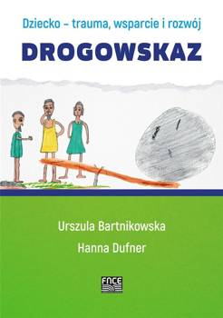 Drogowskaz - Urszula Bartnikowska, Janna Dufner
