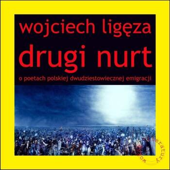 Drugi nurt, Wojciech Ligęza