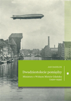 Dwudziestolecie pomiędzy - Jan Daniluk