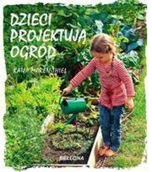 Dzieci projektują ogród - Maren Katja