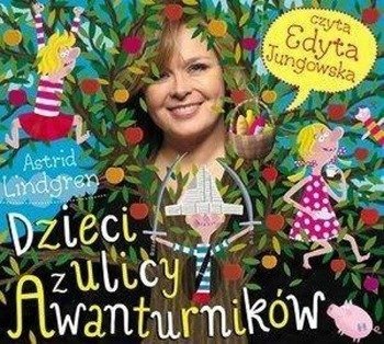 Dzieci z ulicy Awanturników audiobook - Astrid Lindgren