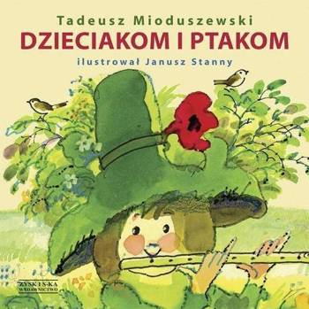 Dzieciakom i ptakom, Tadeusz Mioduszewski