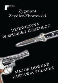 Dziewczyna w męskiej koszulce / Major Downar...