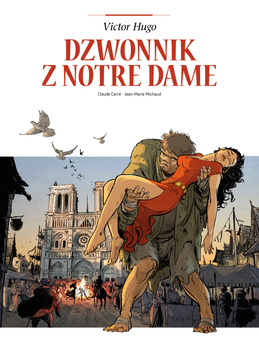 Dzwonnik z Notre Dame. Adaptacje literatury, Claude Carré