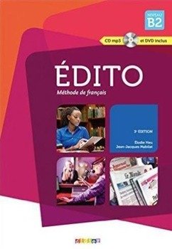 Edito Nouveau B2 Podręcznik z płytą CD i DVD - Heu Elodie, Mabilat Jean-Jacques