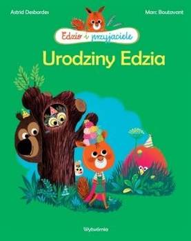 Edzio i przyjaciele. Urodziny Edzia w.2 - Astrid Desbordes