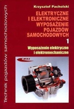 Elektryczne i elektroniczne wypos. cz.1 WKŁ - Krzysztof Pacholski