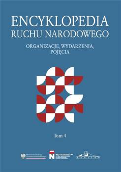 Encyklopedia Ruchu Narodowego T.4, praca zbiorowa