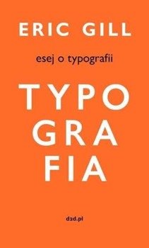 Esej o Typografii - Eric Gill