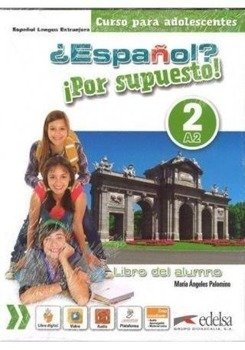 Espanol por supuesto 2-A2 podręcznik - Maria Angeles Palomino
