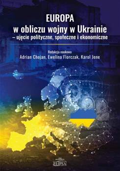 Europa w obliczu wojny w Ukrainie.., Adrian Chojan