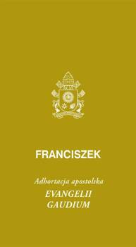 Evangeli gaudium. Adhortacja apostolska, Franciszek