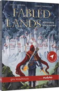 Fabled Lands. Rozdarte królestwo. Gra książkowa, Dave Morris