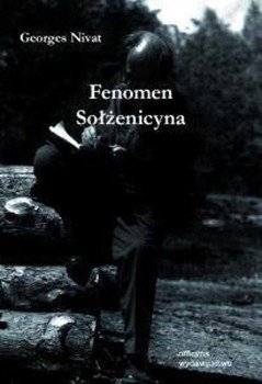 Fenomen Sołżenicyna - Georges Nivat