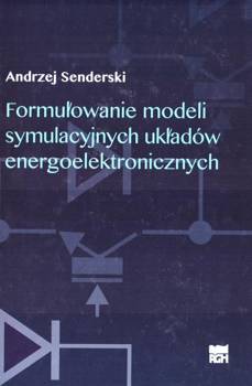 Formułowanie modeli symulacyjnych układów... - Andrzej Senderski